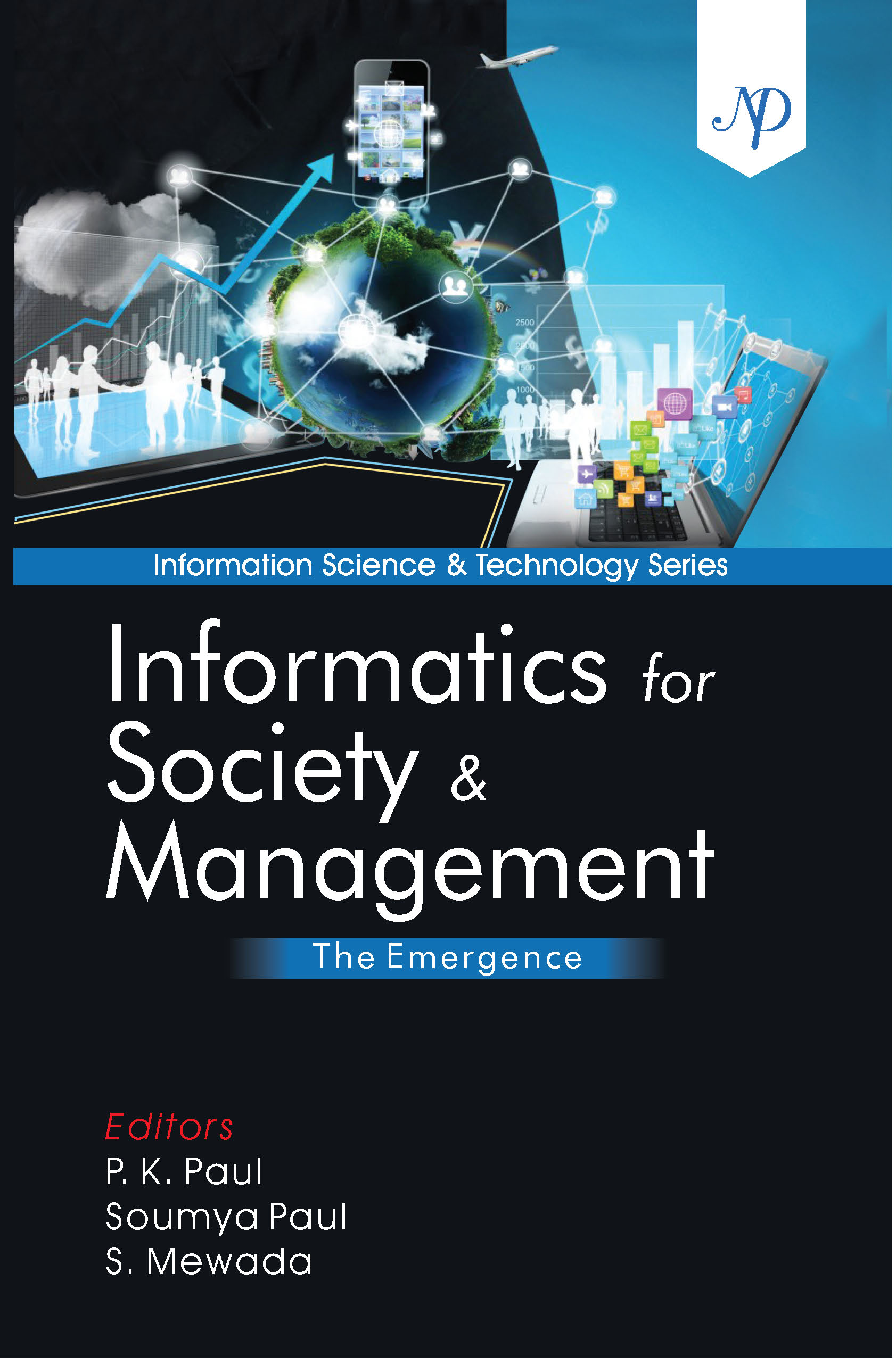 Informatics for Society & Management- The Emergence By PK Paul.jpg